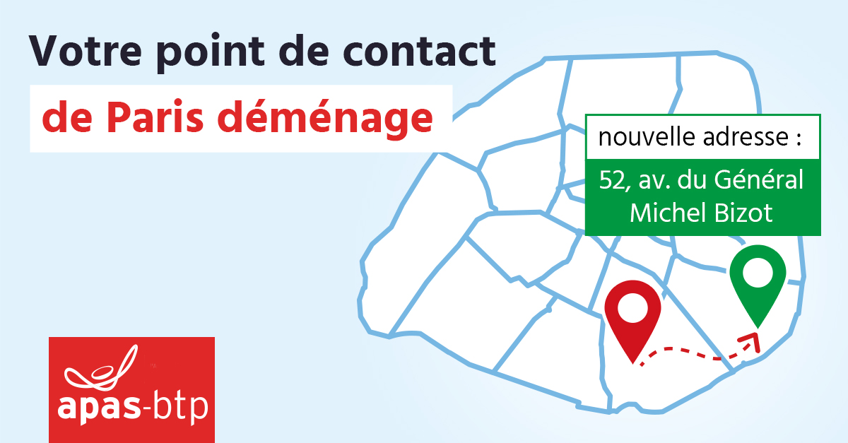 Déménagement point de contact APAS-BTP Paris