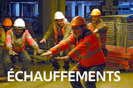 Échauffement sur les chantiers
