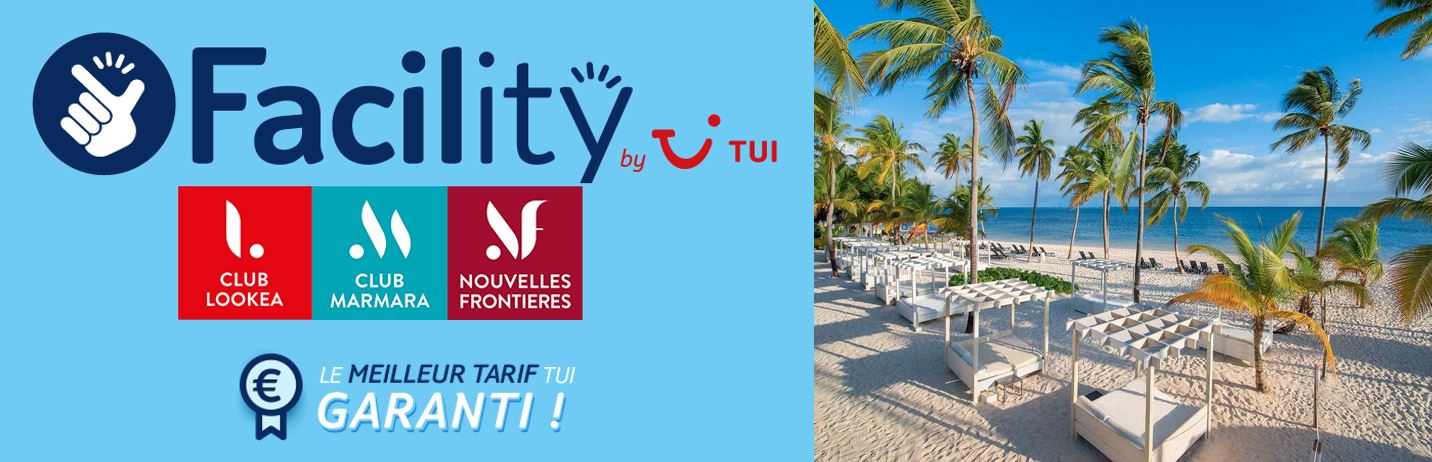 Partenaire réservation vacances APAS-BTP : FACILITY by TUI 