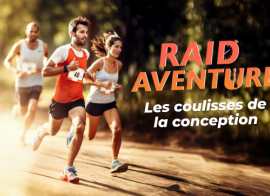 coulisses raid aventure